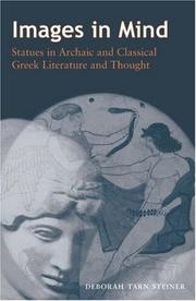 Cover of: Images in mind: statues in archaic and classical Greek literature and thought