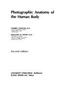 Cover of: Photographic anatomy of the human body