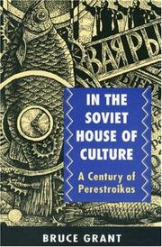 Cover of: In the Soviet house of culture: a century of perestroikas