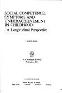 Cover of: Social competence, symptoms, and underachievement in childhood by Martin Kohn
