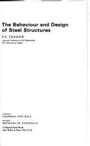 Cover of: The behaviour and design of steel structures by N. S. Trahair