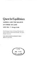 Cover of: Quest for equilibrium: America and the balance of power on land and sea