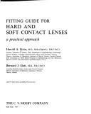 Cover of: Fitting guide for hard and soft contact lenses: a practical approach
