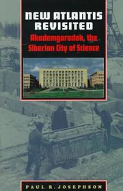 Cover of: New Atlantis revisited: Akademgorodok, the Siberian city of science