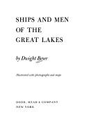 Ships and men of the Great Lakes by Dwight Boyer