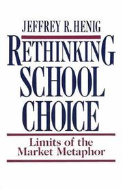 Cover of: Rethinking School Choice by Jeffrey R. Henig