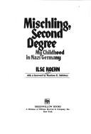 Cover of: Mischling, second degree by Ilse Koehn