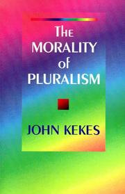 Cover of: The Morality of Pluralism