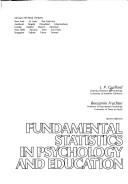 Cover of: Fundamental statistics in psychology and education by J. P. Guilford, J. P. Guilford