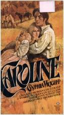 Cover of: Caroline by Cynthia Challed Wright