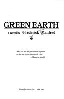 Cover of: Green earth: a novel