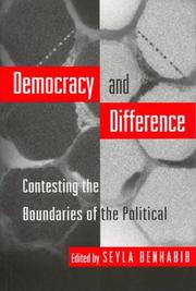 Cover of: Democracy and difference: contesting the boundaries of the political