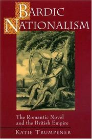 Cover of: Bardic nationalism: the romantic novel and the British Empire