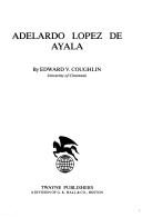 Adelardo López de Ayala by Edward V. Coughlin
