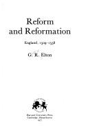 Cover of: Reform and Reformation--England, 1509-1558