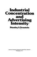 Cover of: Industrial concentration and advertising intensity