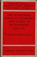 Cover of: The Staffords: Earls of Stafford and Dukes of Buckingham, 1394-1521
