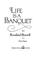 Cover of: Life is a banquet