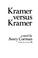 Cover of: Kramer versus Kramer