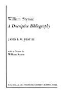 Cover of: William Styron: a descriptive bibliography