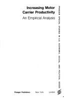 Cover of: Increasing motor carrier productivity: an empirical analysis