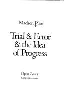 Cover of: Trial & error & the idea of progress