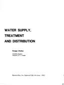 Cover of: Water supply, treatment, and distribution