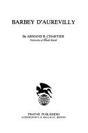 Barbey d'Aurevilly by Armand B. Chartier