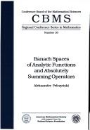 Banach spaces of analytic functions and absolutely summing operators by Aleksander Pełczyński