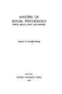 Cover of: Masters of social psychology: Freud, Mead, Lewin and Skinner
