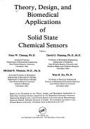 Theory, design, and biomedical applications of solid state chemical sensors by Peter Cheung
