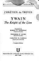 Yvain, le Chevalier au lion by Chrétien de Troyes, Robert W. Ackerman, Frederick W. Locke, C. Carroll