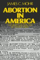 Cover of: Abortion in America by James C. Mohr