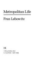 Metropolitan Life by Fran Lebowitz
