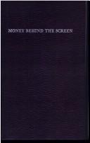 Cover of: Money behind the screen