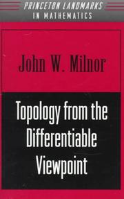Topology from the differentiable viewpoint by John Willard Milnor