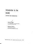 Cover of: Introduction to the algae: structure and reproduction