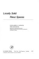 Cover of: Locally solid Riesz spaces