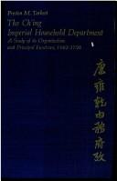 Cover of: The Chʻing Imperial Household Department by Preston M. Torbert