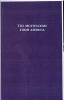 Cover of: movies come from America