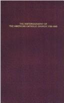 Cover of: historiography of the American Catholic Church, 1785-1943