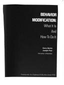 Cover of: Behavior modification: what it is and how to do it