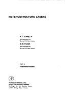 Cover of: Heterostructure lasers by Horace Craig Casey
