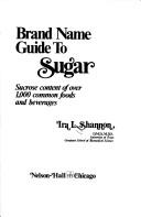 Cover of: Brand name guide to sugar | Ira L. Shannon
