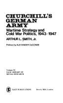 Cover of: Churchill's German army: wartime strategy and cold war politics, 1943-1947