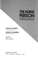 Cover of: The nurse person: developing perspectives for contemporary nursing