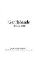 Cover of: Gentlehands by M. E. Kerr