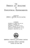The design and analysis of industrial experiments by Owen L. Davies