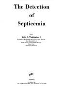 Cover of: The Detection of septicemia