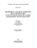 Cover of: Temporal characteristics of laser pulses and interaction of laser radiation with matter by edited by N. G. Basov ; translated from Russian by Edward U. Oldham.